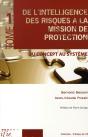 De L'Intelligence Des Risques À La Mission De Protection T.1 - Preview