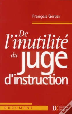Capa do artigo De L'Inutilité Du Juge D'Instruction