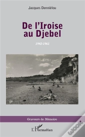 De L'Iroise Au Djebel, 1942-1961