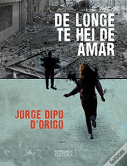 Capa do artigo De Longe te Hei-de Amar