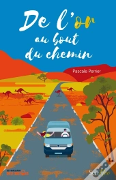 De L'Or Au Bout Du Chemin