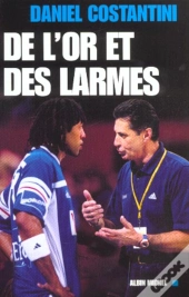 De L'Or Et Des Larmes