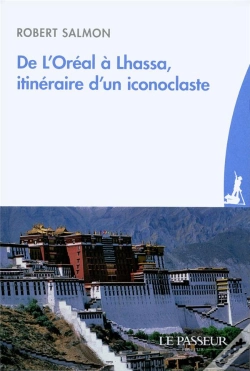 Capa do artigo De L'Oréal À Lhassa, Itinéraire D'Un Iconoclaste