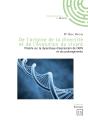 De L'Origine De La Diversité Et De L'Évolution Du Vivant ; Théorie Sur La Dynamique D'Expression De L'Adn Et Ses Prolongements - Preview