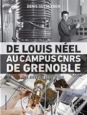 De Louis Neel Au Campus Cnrs De Grenoble