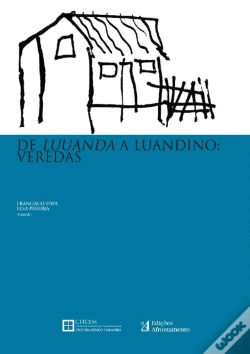 Capa do artigo De Luanda a Luandino: Veredas