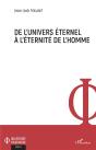 De L'Univers Eternel A L'Eternite De L'Homme - Preview