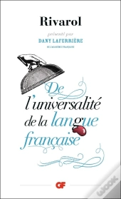 De L'Universalité De La Langue Française