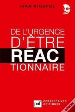 Capa do artigo De L'Urgence D'Être Réactionnaire