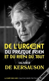 De L'Urgent, Du Presque Rien Et Du Rien Du Tout