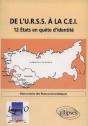 De L'Urss À La Cei : 12 États En Quête D'Identité - Preview