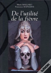 De L'Utilite De La Fievre