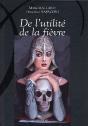 De L'Utilite De La Fievre - Preview