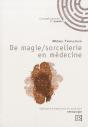 De Magie / Sorcellerie En Medecine - Preview