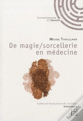 De Magie / Sorcellerie En Medecine