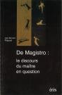 De Magistro : Le Discours Du Maitre En Question - Preview