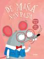 De Maña Non Pasa - Preview