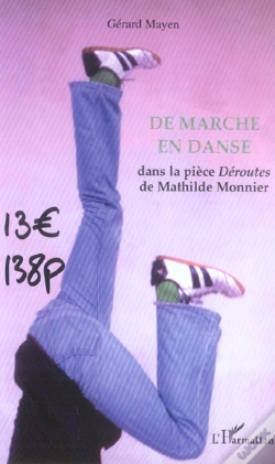 Capa do artigo De Marche En Danse Dans La Piece Deroutes De Mathilde Monnier