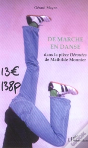 Capa do artigo De Marche En Danse Dans La Piece Deroutes De Mathilde Monnier