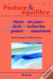 Capa do artigo De Marey À Nos Jours : Un Siècle De Recherches Sur La Posture Et Le Mouvement