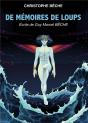 De Memoires De Loups - Ecrits De Guy Marcel Beche - Preview
