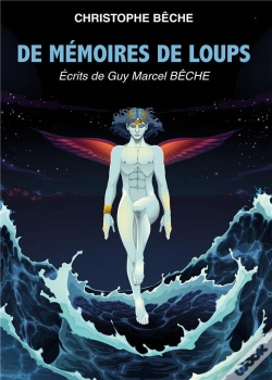Capa do artigo De Memoires De Loups - Ecrits De Guy Marcel Beche
