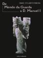 De Mendo da Guarda a D. Manuel I - Preview