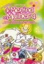 De Menina a Mulher 4 - Preview
