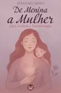 De Menina a Mulher - Preview