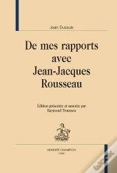 De Mes Rapports Avec Jean-Jacques Rousseau