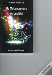 De Metamorphose En Lucidite