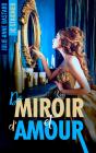 De Miroir Et D'Amour - De Miroir Tome 1 - Preview