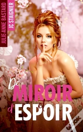 De Miroir Et D'Espoir - De Miroir Tome 2