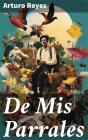De Mis Parrales - Preview