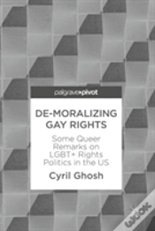 Capa do artigo De-Moralizing Gay Rights
