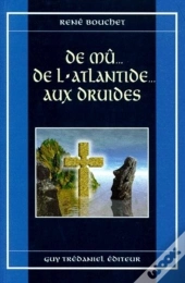 De Mu... De L'Atlantide Aux Druides