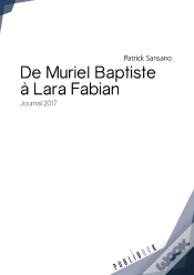 Capa do artigo De Muriel Baptiste À Lara Fabian ; Journal 2017