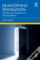 De-Mystifying Translation