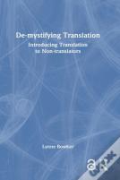 De-Mystifying Translation