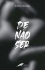 De Não Ser - Preview