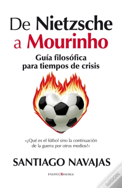 Capa do artigo De Nietzsche A Mourinho. Guía Filosófica Para Tiempos De Crisis