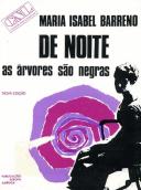 De Noite as Árvores São Negras