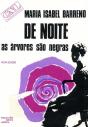 De Noite as Árvores São Negras - Preview