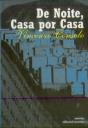De Noite, Casa por Casa - Preview
