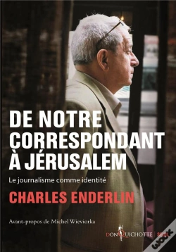 Capa do artigo De Notre Correspondant À Jérusalem ; Le Journalisme Comme Identité