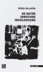 De Notre Servitude Involontaire - Preview