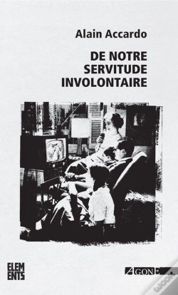 Capa do artigo De Notre Servitude Involontaire