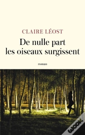 De Nulle Part Les Oiseaux Surgissent