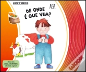 De Onde é que Vem?