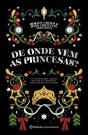 De Onde Vêm As Princesas? - Preview